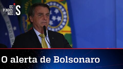 Bolsonaro: "Se quer paz, prepare-se para a guerra"