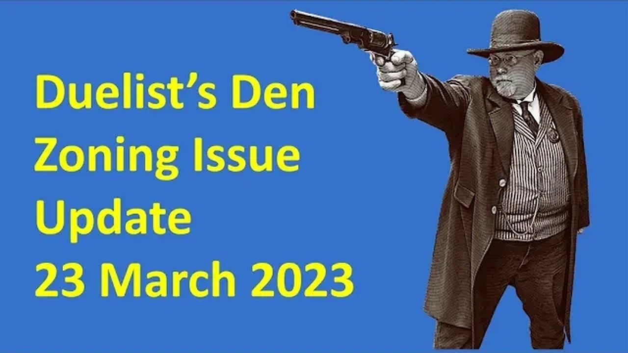 Duelist's Den Zoning Issue Update 23 March 2023