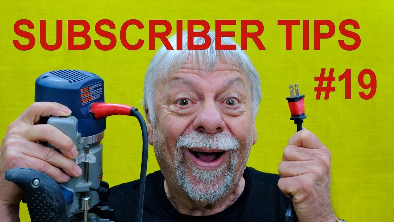 Subscriber Submitted Woodworking Tips & Tricks Episode 19