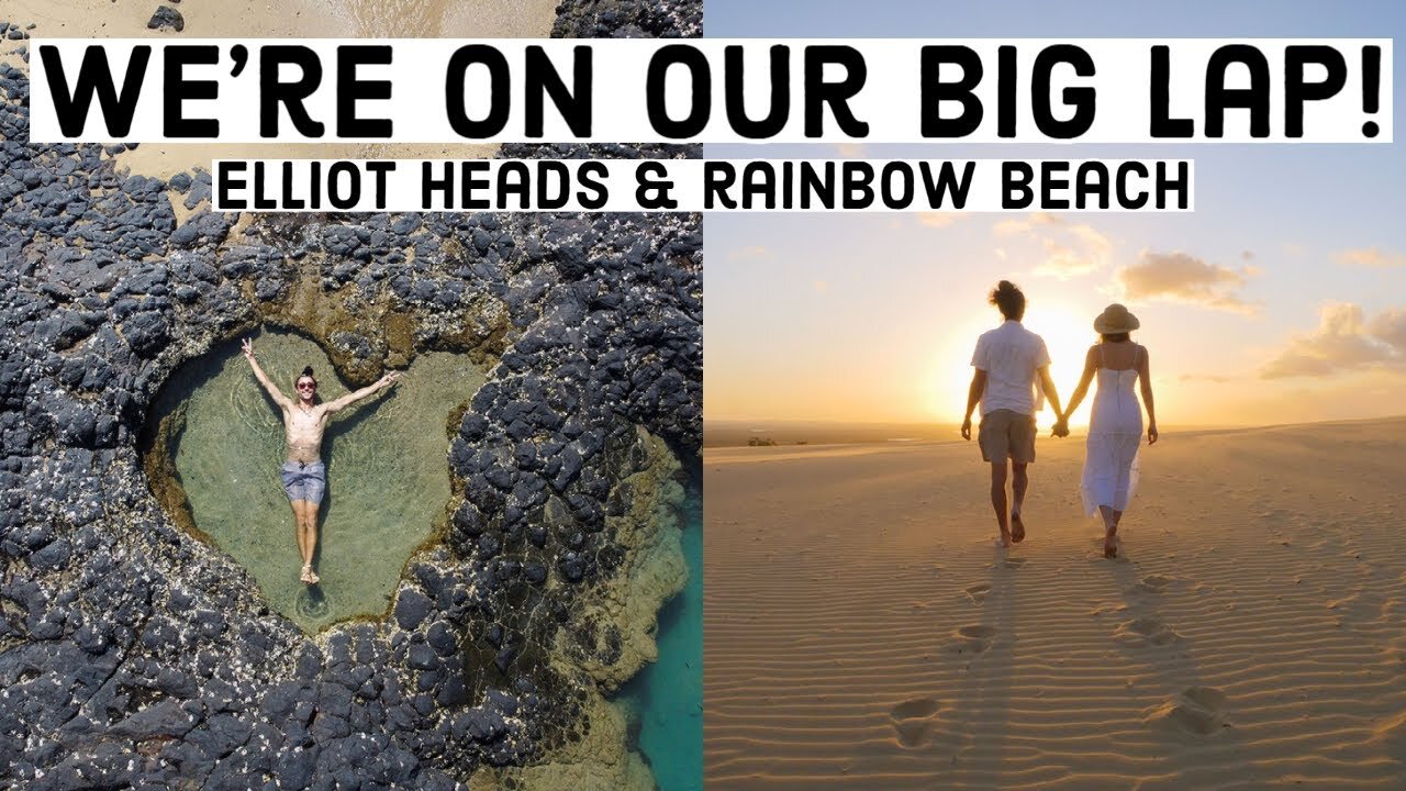 Our Big Lap Continues - Rainbow Beach to Elliot Heads - Australia Travel Diary