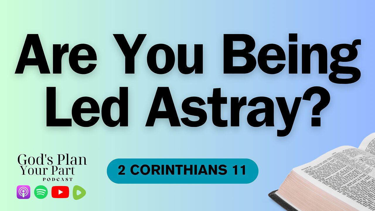 2 Corinthians 11 | How Can I Spot a False Teacher? Lessons from 2 Corinthians 11