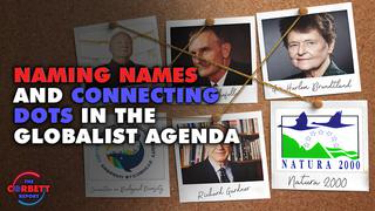 Naming Names and Connecting Dots in the Globalist Agenda