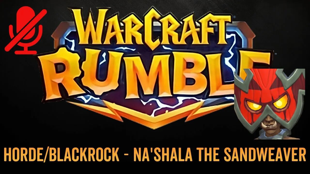 WarCraft Rumble - No Commentary Gameplay - Horde / Blackrock - Na'shala the Sandweaver