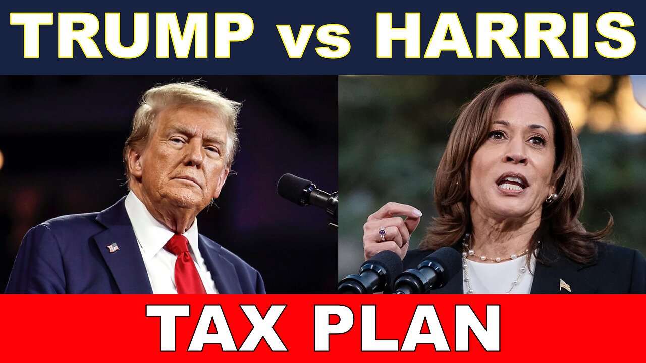 TRUMP vs HARRIS 2025 TAX PLAN Which ONE Will SAVE You MORE?