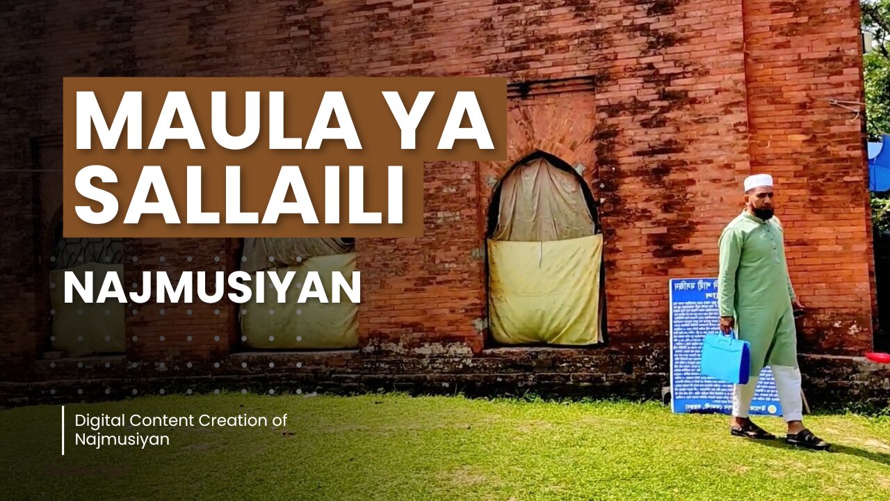 Maula ya sallaili (Cover video Song)- Muza Rahat x Nahid x Tarek by Najmusiyan