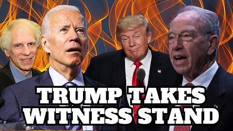 Grassley Says That The DOJ Wanted to Shut Down The Biden Probe | Trump Takes Witness Stand