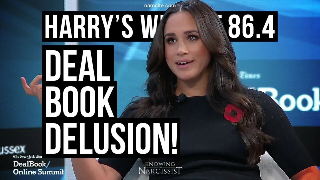 (Meghan Markle) Harry´s Wife : Part 86.4 : Deal Book Delusion