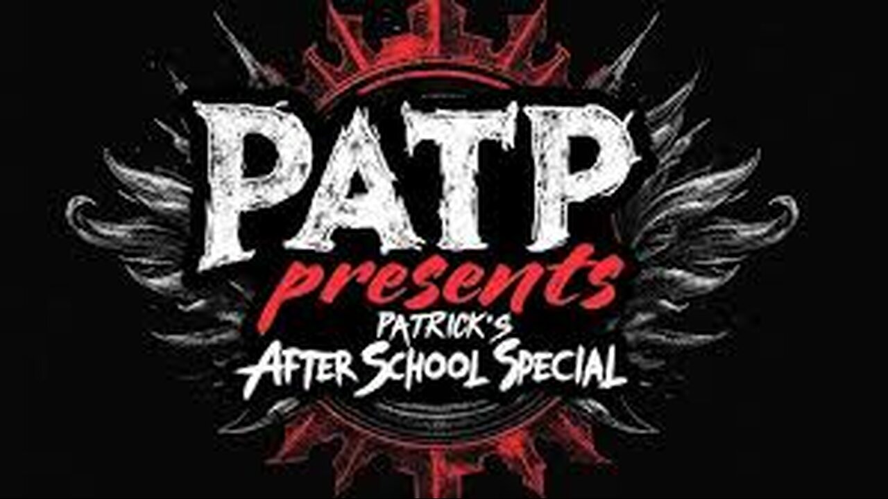 10/26/2024 - PATP Presents - Patrick's After School Special