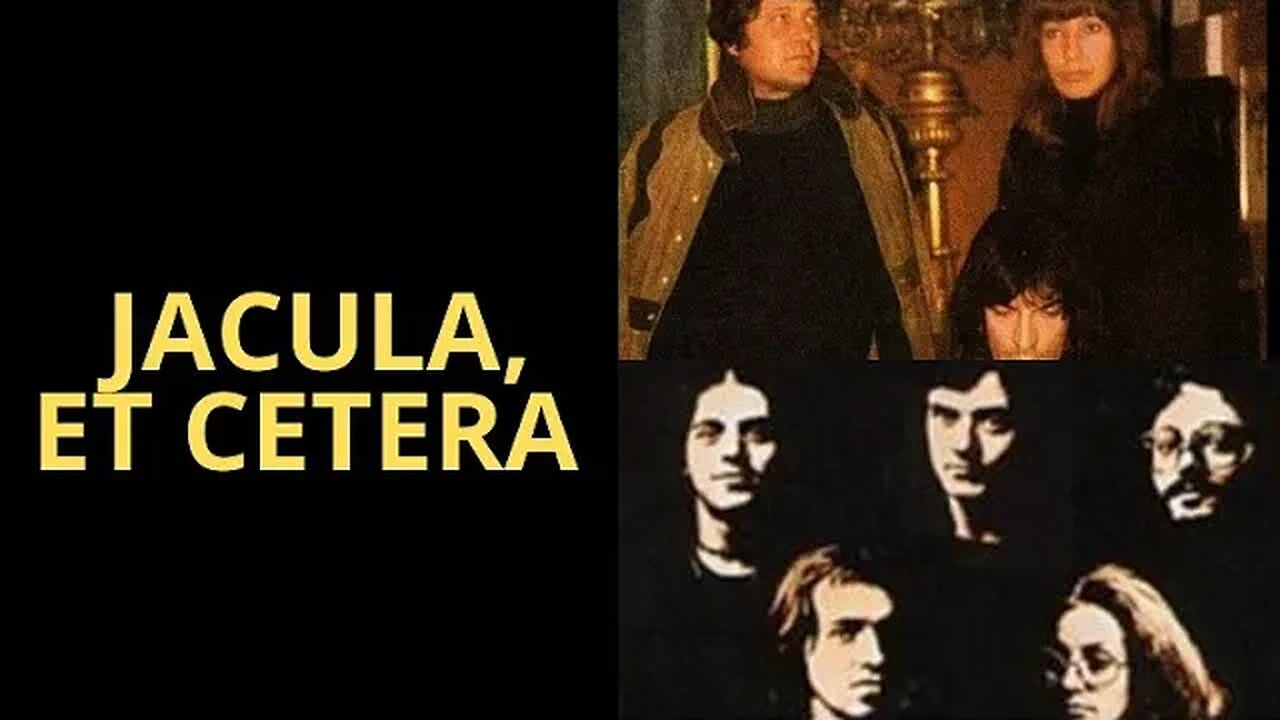 JACULA E ET CETERA: DUAS BANDAS DE ROCK PROGRESSIVO