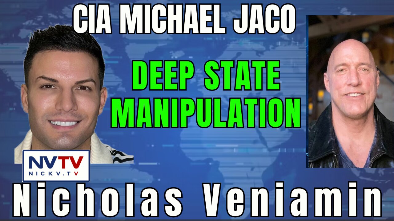 Deep State Exposed: Michael Jaco's Insights with Nicholas Veniamin