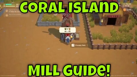 Coral island Mill Guide