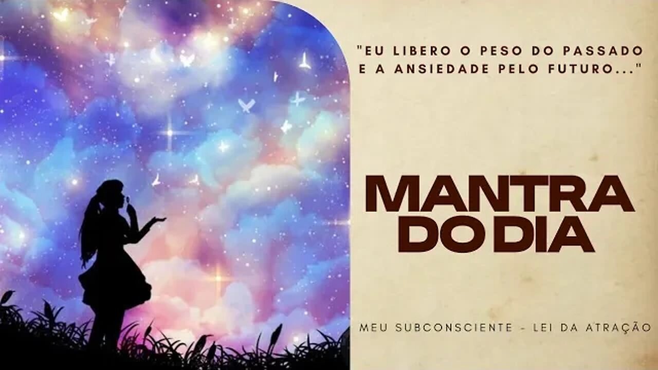 MANTRA DO DIA | Eu libero o peso do passado e a ansiedade pelo futuro #mantra #mantradodia