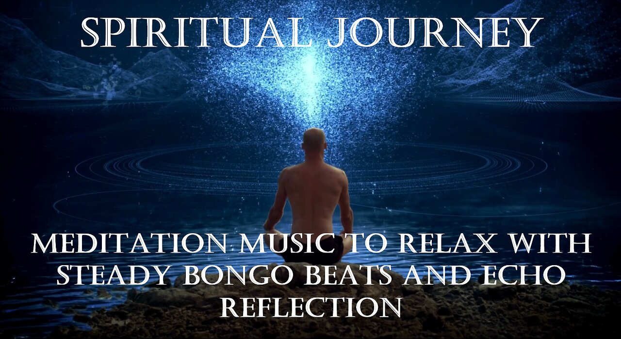 Meditation music to relax with steady bongo beats and echo reflection.