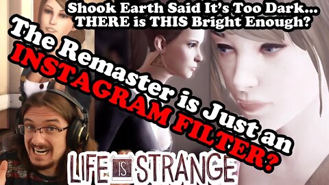 Life is Strange: Remastered is Just an INSTAGRAM FILTER?!? - First Impressions - Review Next Week!
