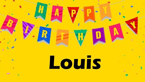 Happy Birthday to Louis - Birthday Wish From Birthday Bash