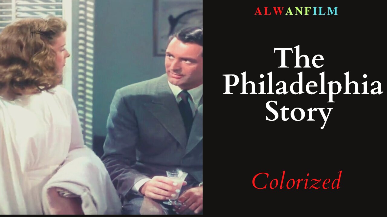 The Philadelphia Story Colorized