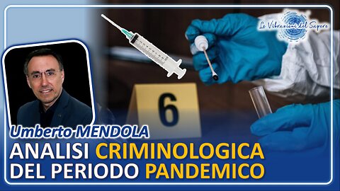 Analisi criminologica del periodo pandemico - Umberto Mendola