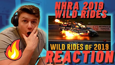 IRISH GUY REACTS TO NHRA 2019 Wild Rides!! INSANE!