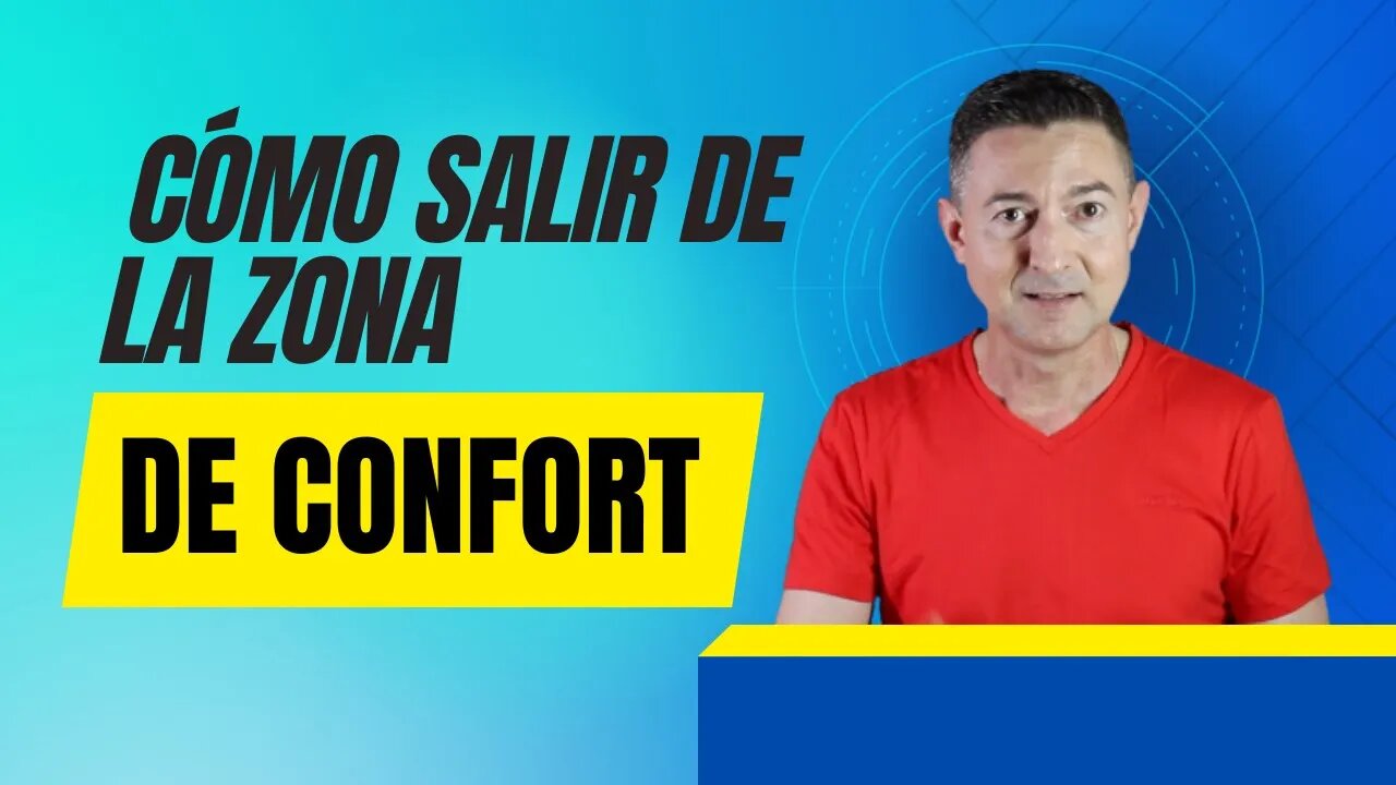 ¿Qué hacer para salir de tu zona de confort?