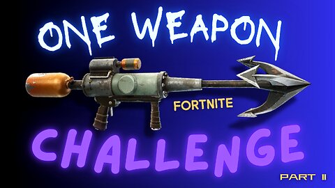 ONE WEAPON CHALLENGE » HOOK CANNON ~ FORTNITE 🥷⚔ ~ ᵍᵃᵐᵉ@ʷᵃʳᵉ 🥷⚔ {{Premiere Test}}