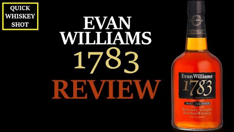 Evan Williams 1783 Review - Better than Evan Williams Black Label ? - Quick Whiskey Shot !