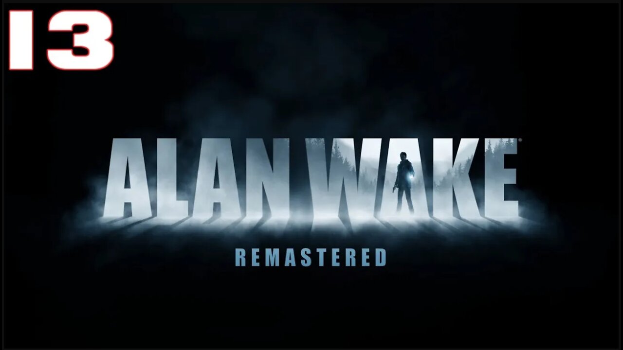 Alan Wake Part 13