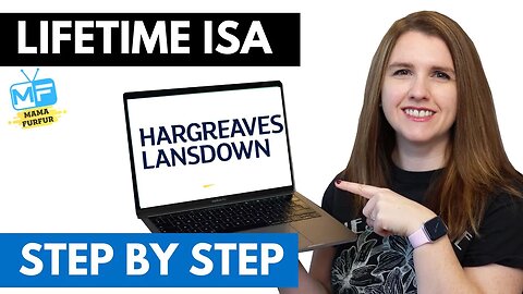 How to set up a Lifetime ISA using Hargreaves Lansdown (STEP BY STEP TUTORIAL)