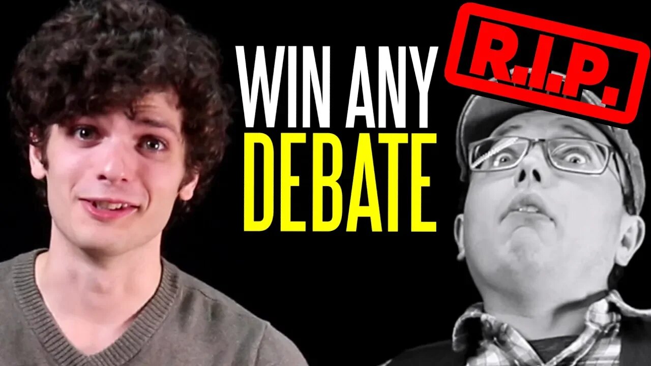 How to DESTROY Anyone in a Debate