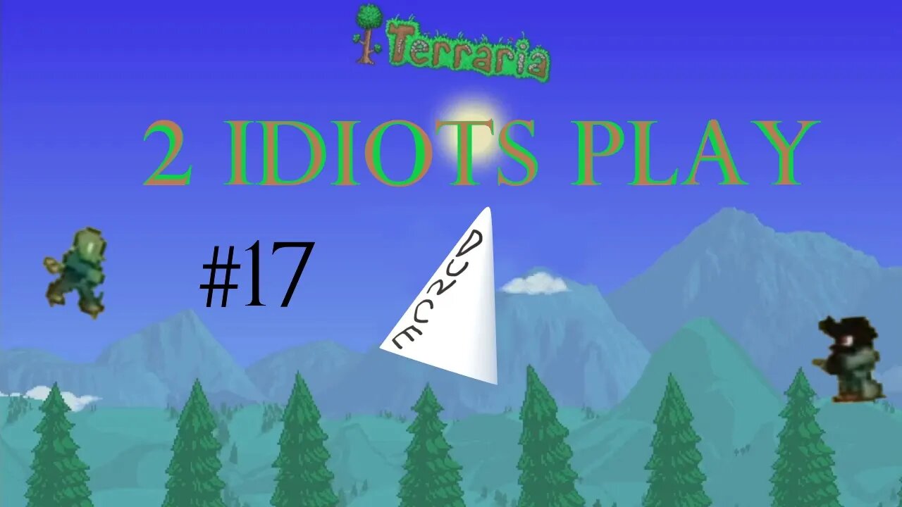 2 Idiots Play – Terraria Expert #17 Head, Solars, Scythes and Gloats, Scythes and Gloats.