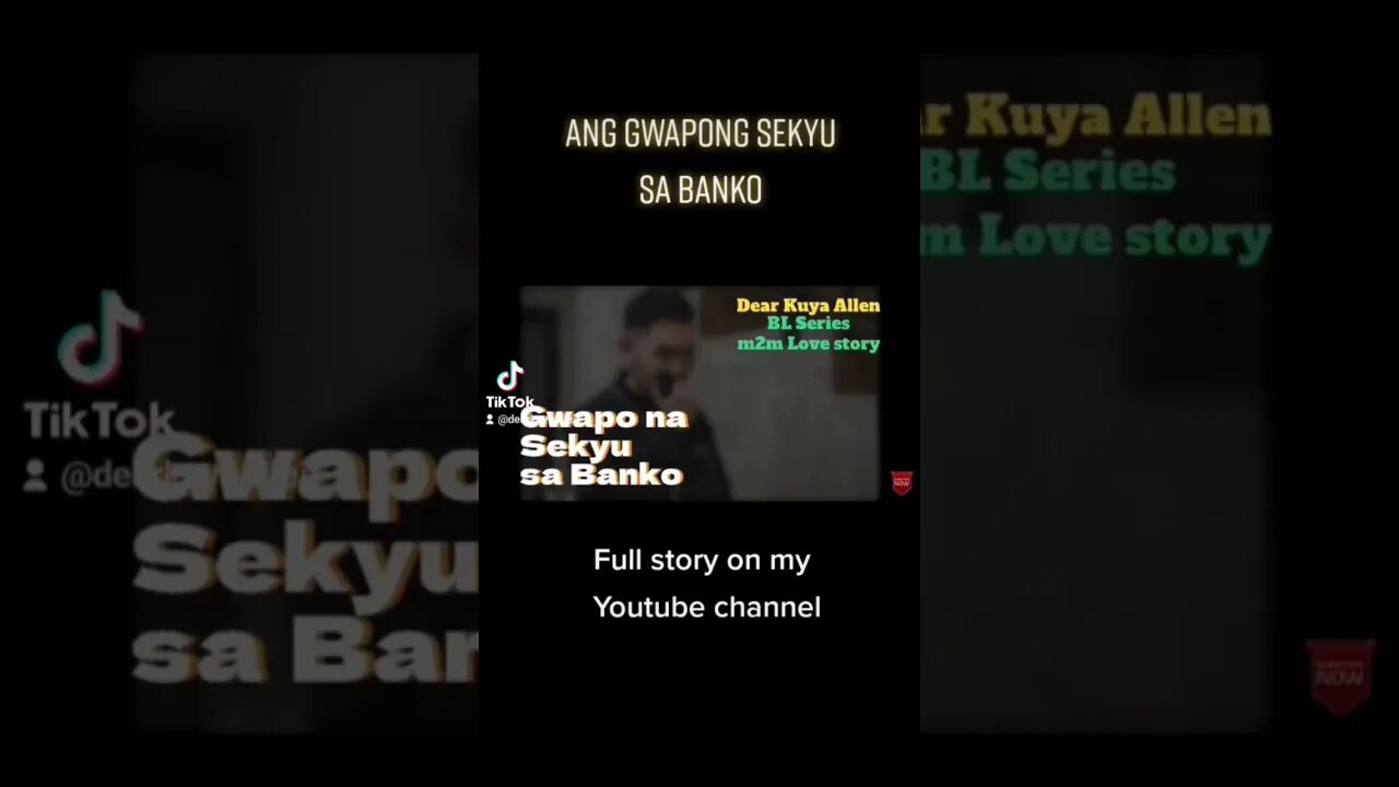 ang gwapong sekyu sa banko. dear Kuya Allen. bl story