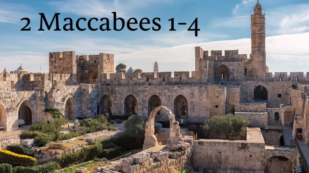 2 Maccabees 1-4 (Apocrypha) with Christopher Enoch