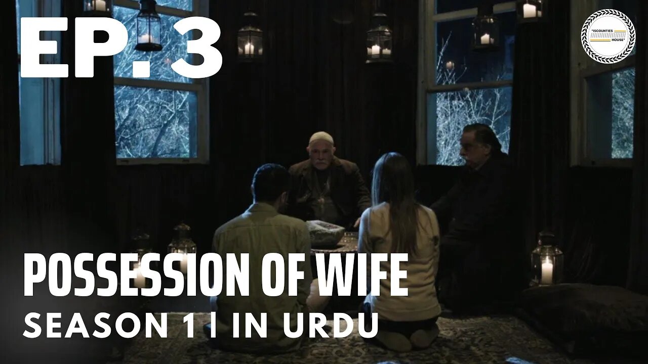 Possession Of Wife - Episode 3 | Turkish Horror Drama | Urdu Dubbing