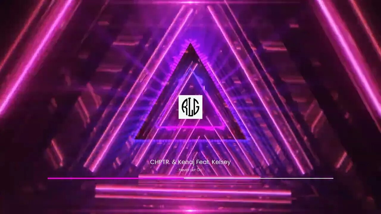 CHPTR & Kenaj Lelsey, Never Let Go, Chill music
