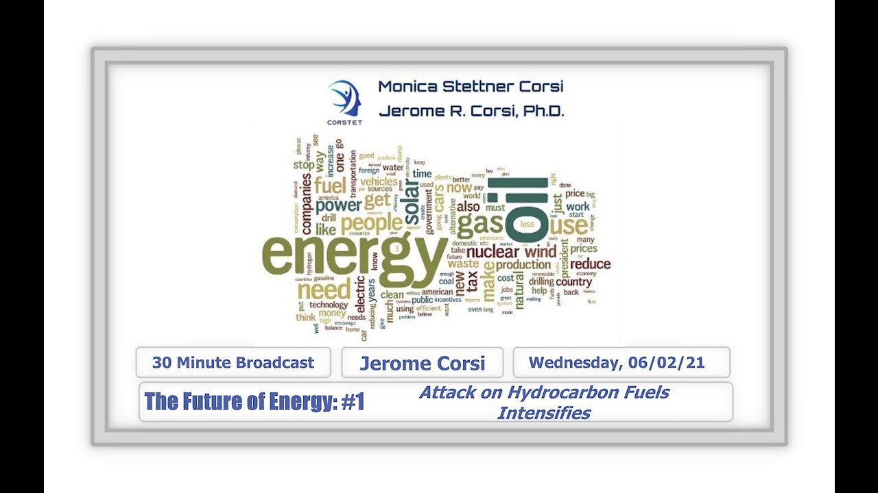 Corstet: The Future Of Energy #1 - Attack On Hydrocarbon Fuels Intensifies