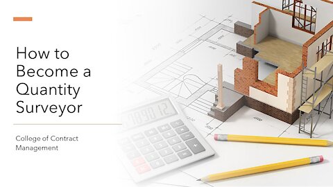 | How to Become a Quantity Surveyor |