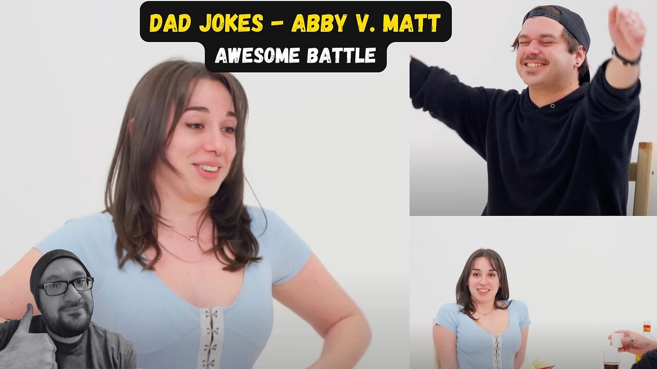 Abby v Matt - Dad Jokes