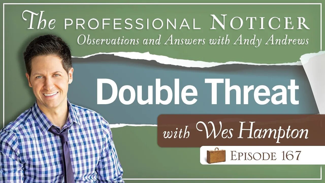 Double Threat with Wes Hampton