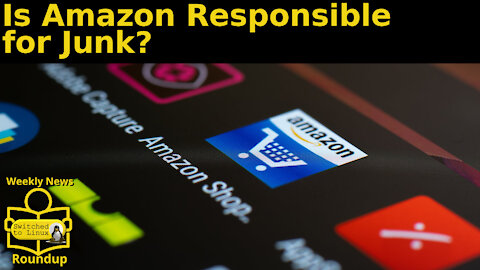 Is Amazon Responsible for Junk?