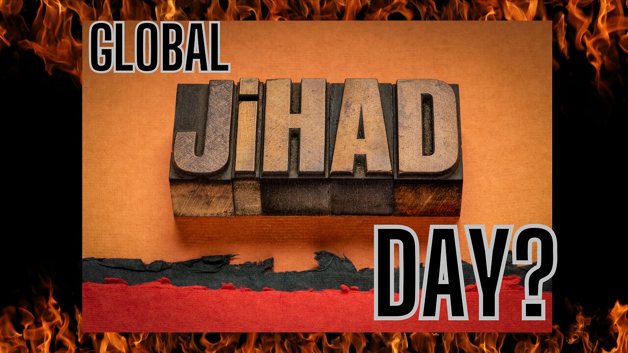 What Will Today Bring? Declared Day Of Jihad