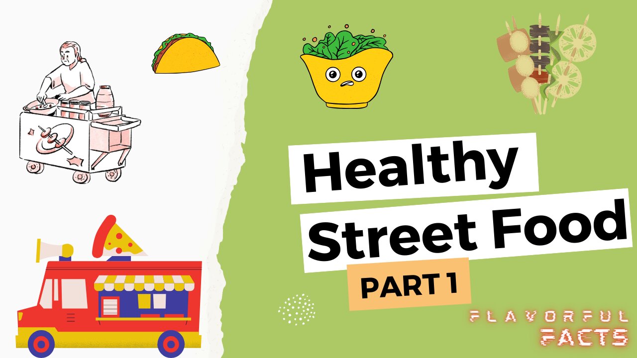 HEALTHY Streetfood Options!