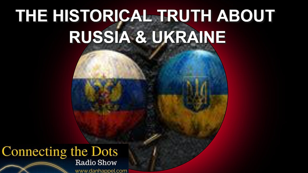 THE HISTORICAL TRUTH ABOUT RUSSIA & UKRAINE