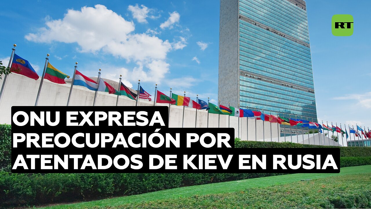 Preocupación en la ONU por atentados de Kiev en Rusia