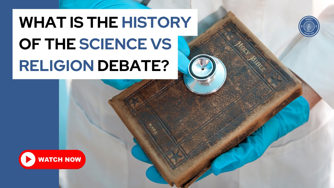 What is the history of the science vs religion debate?