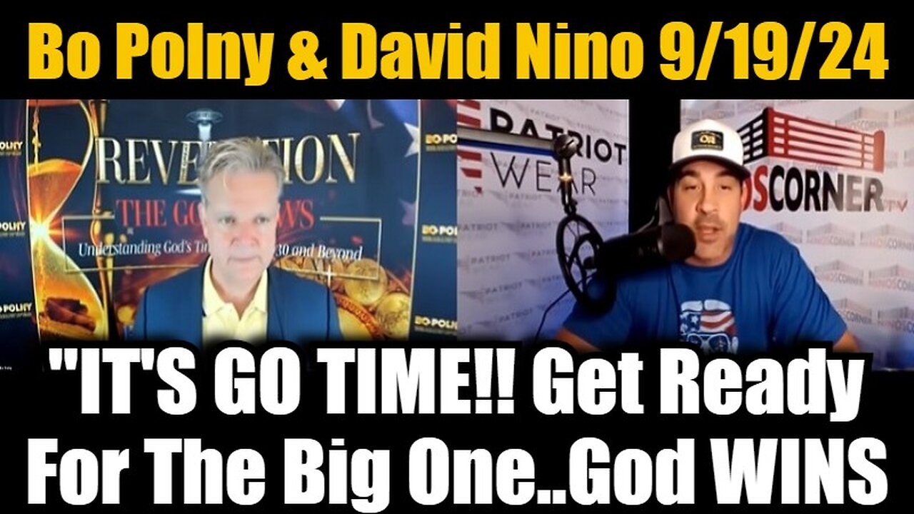 Bo Polny & David Nino Rodriguez - "IT'S GO TIME!! Get Ready For The Big One..God WINS.