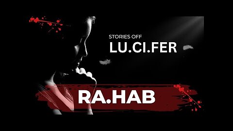 M045 LU.CI.FER: The House of Lucifer: Tales from Ra'hab