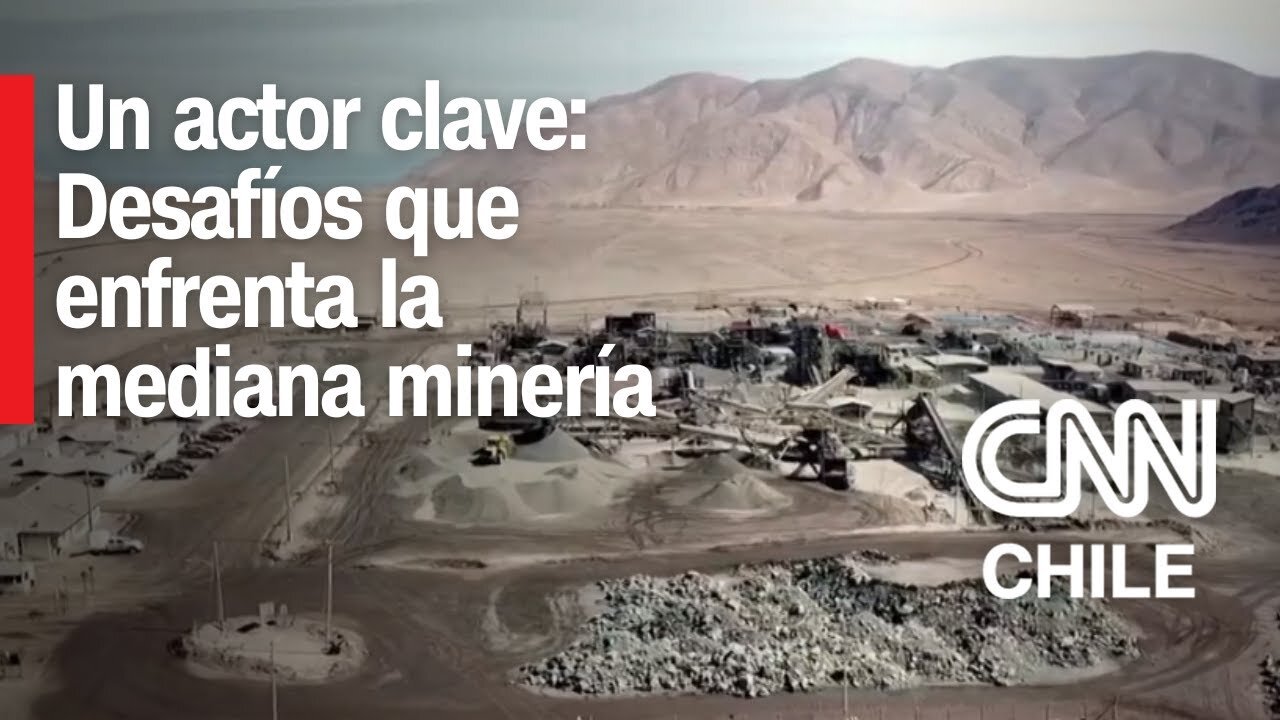 Desafíos de la mediana minería: Actor clave para la transición energética | Minería 360