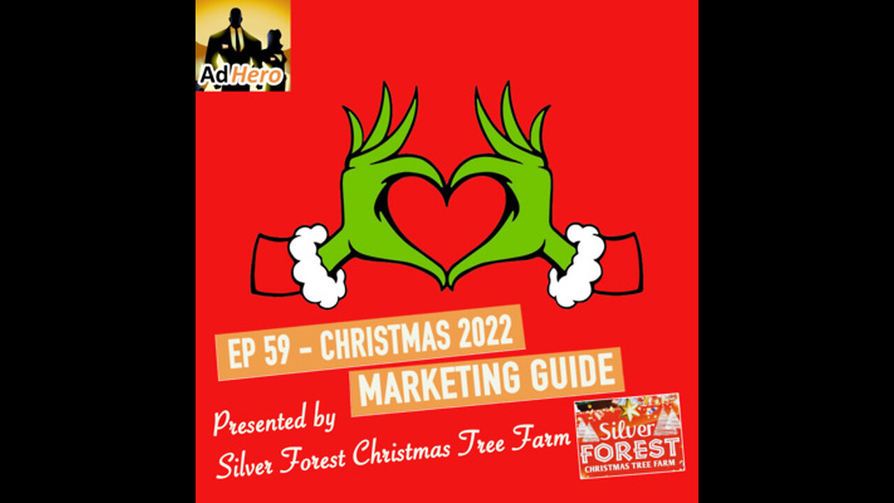 The AdHero Podcast EP 59: Christmas 2022 Marketing Guide