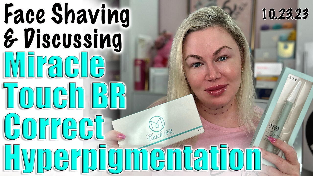 Let's Shave my Face & Discuss Miracle Touch BR To correct hyperpigmentation | Code Jessica10 saves