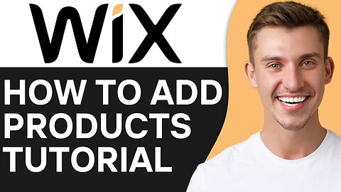 HOW TO ADD PRODUCTS TO WIX