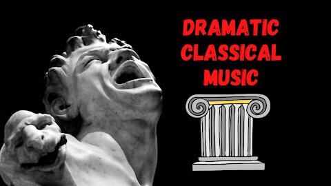 Dramatic Classical Music